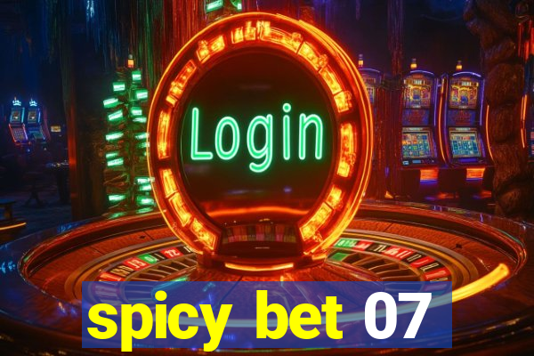 spicy bet 07